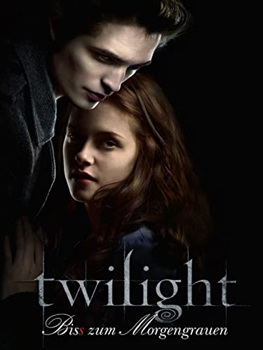 Twilight - Biss zum Morgengrauen [dt./OV]