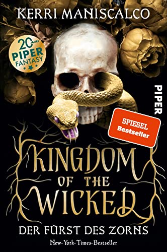 Kingdom of the Wicked – Der Fürst des Zorns (Kingdom of the Wicked 1): Eine düster-romantische Enemies-to-Lovers-Geschichte, die man nicht aus der Hand legen kann