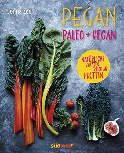 Pegan. Paleo + Vegan: Natürliche Zutaten. Reich an Protein.