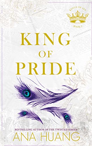 King of Pride: from the bestselling author of the Twisted series (Kings of Sin)
